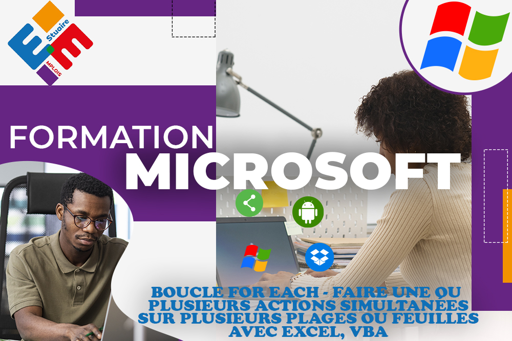 Boucle for each - faire une ou plusieurs actions simultanées sur plusieurs plages ou feuilles avec excel, vba