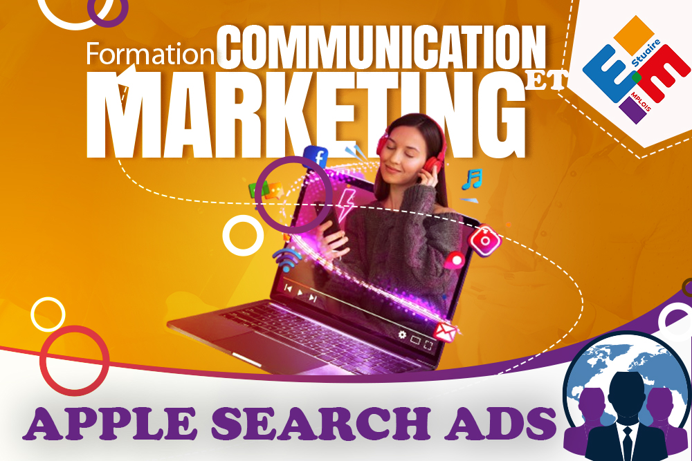 Apple search ads -créez, lancez et optimisez vos campagnes d'installations applications iphone et ipad